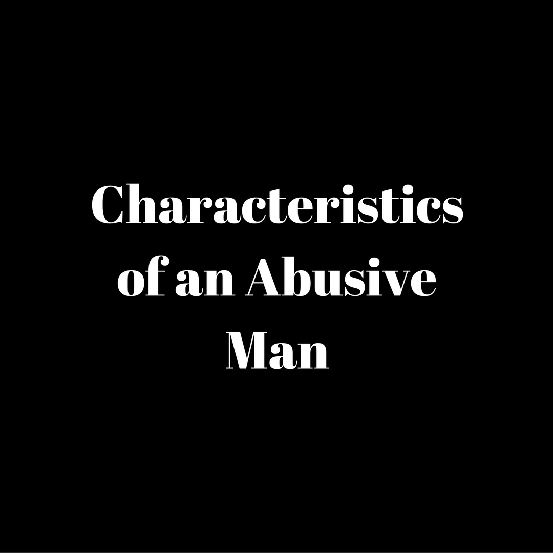 characteristics-of-an-abusive-man